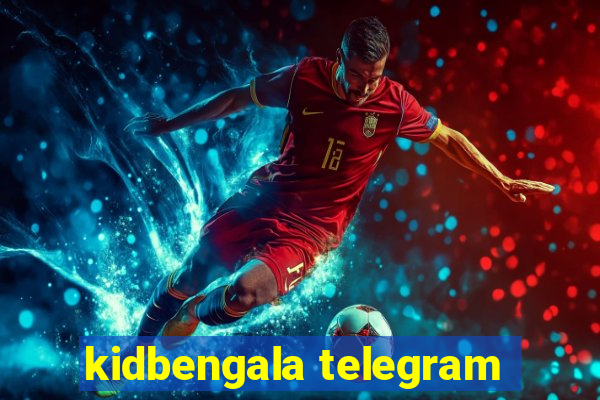 kidbengala telegram